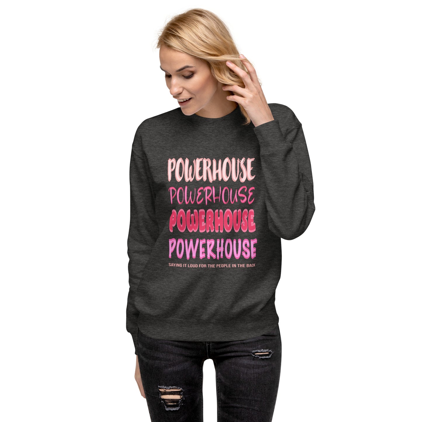 Powerhouse Unisex Premium Graphic Sweatshirt