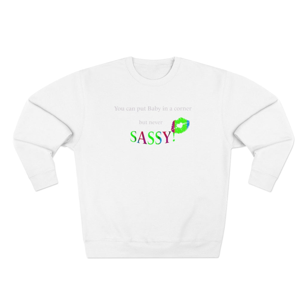 Sassy Crewneck Sweatshirt