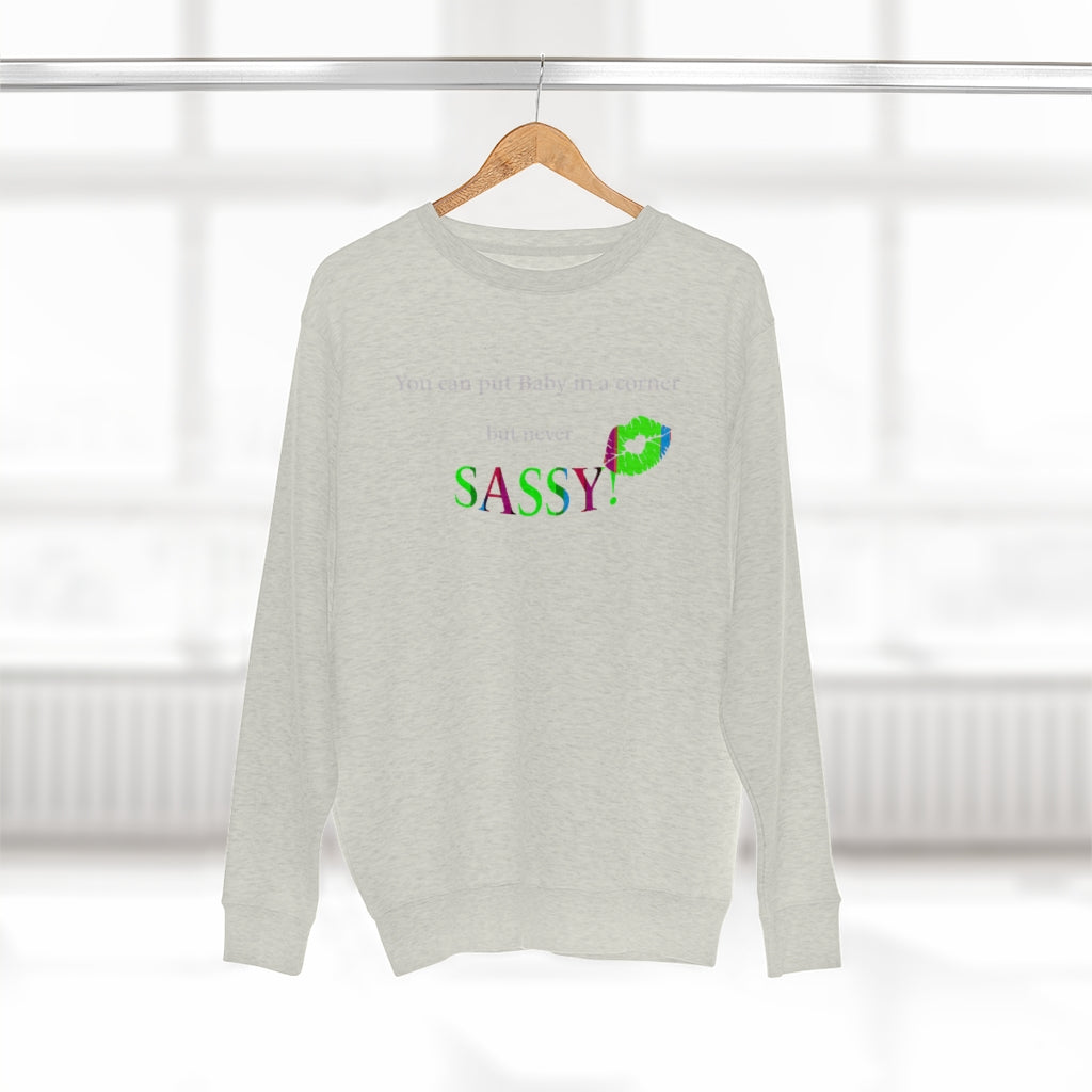 Sassy Crewneck Sweatshirt